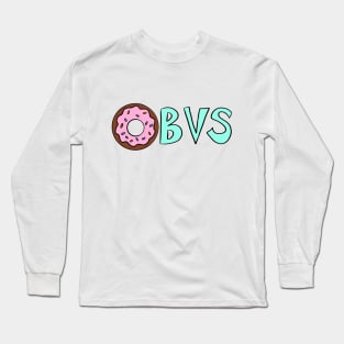 Donut Lover, Obvs Long Sleeve T-Shirt